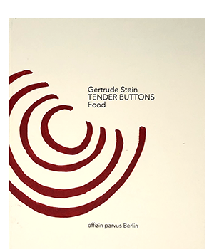 Rohrmus, Monika; Tender Buttons (2016)