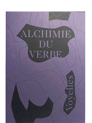Gunnesch, Stefan; Alchemie du Verbe – Voyelles (2020)