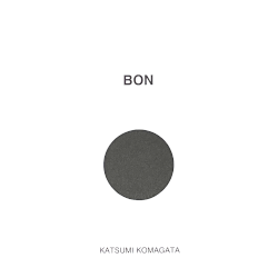 Komagata, Katsumi; Bon (2024)