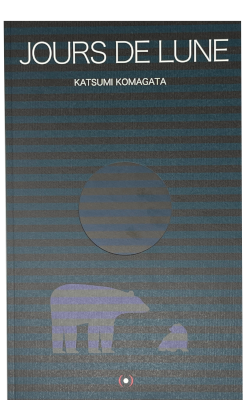 Komagata, Katsumi; Jours de Lune (2020)