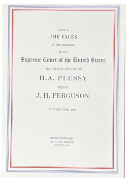 Meador, Clifton; The Faces of the Supreme Court: H. A. Plessy versus J. H. Ferguson (2025)
