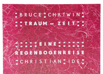Ide, Christian; Dream Time – A Rainbow Travel. (1993)