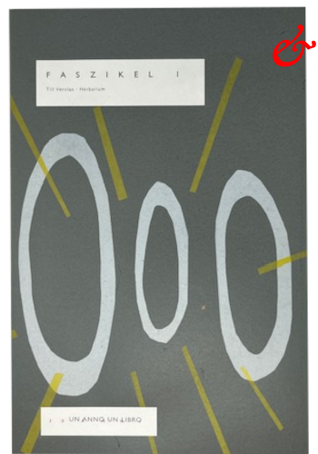 Verclas, Till; Faszikel 1 – Herbarium (2022)