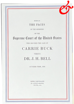 The Faces of the Supreme Court: Carrie Buck versus Dr. J. H. Bell (2025)